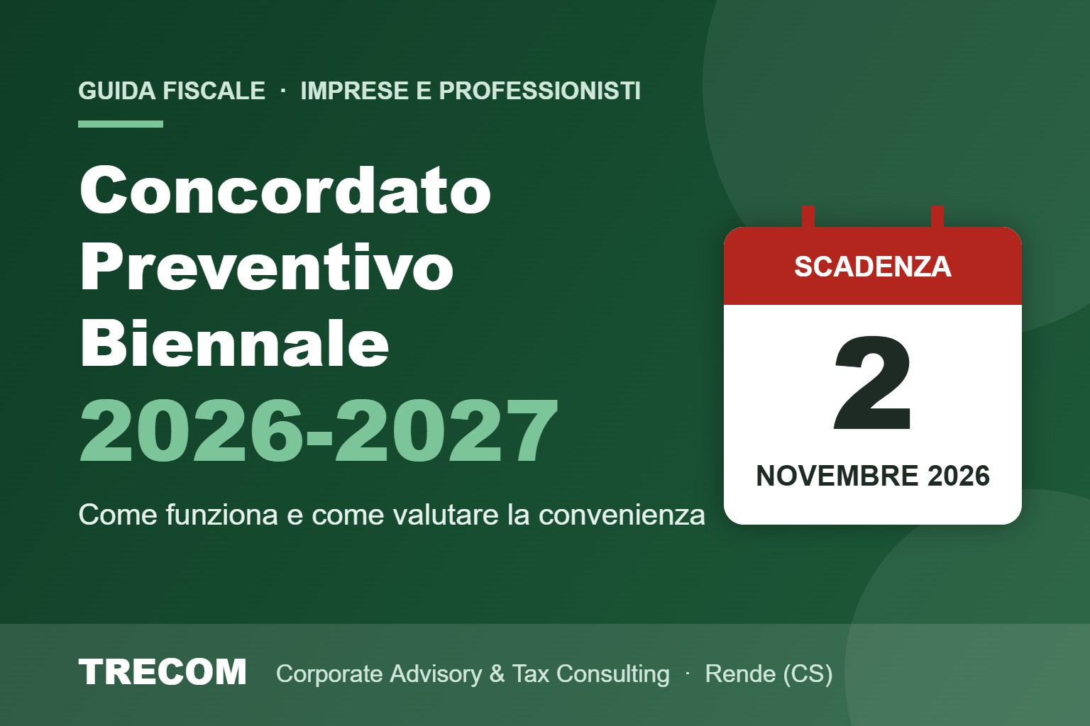 Concordato preventivo biennale 2026-2027: scadenza 2 novembre 2026